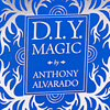 anthony-alvarado-diy-magic