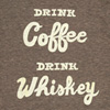 drink-coffee-drink-whiskey