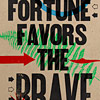 fortune-favors-the-brave-print