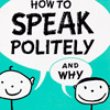 how-to-speak-politely-and-why