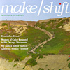 Make/Shift Magazine