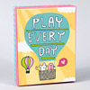 Play Every Day