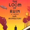 The Loom Of Ruin